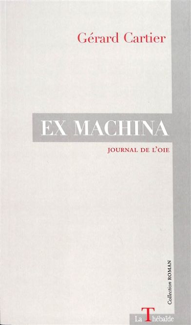 Ex machina, de Grard Cartier