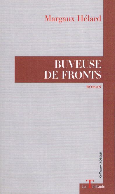 Buveuse de fronts, de Margaux Hlard